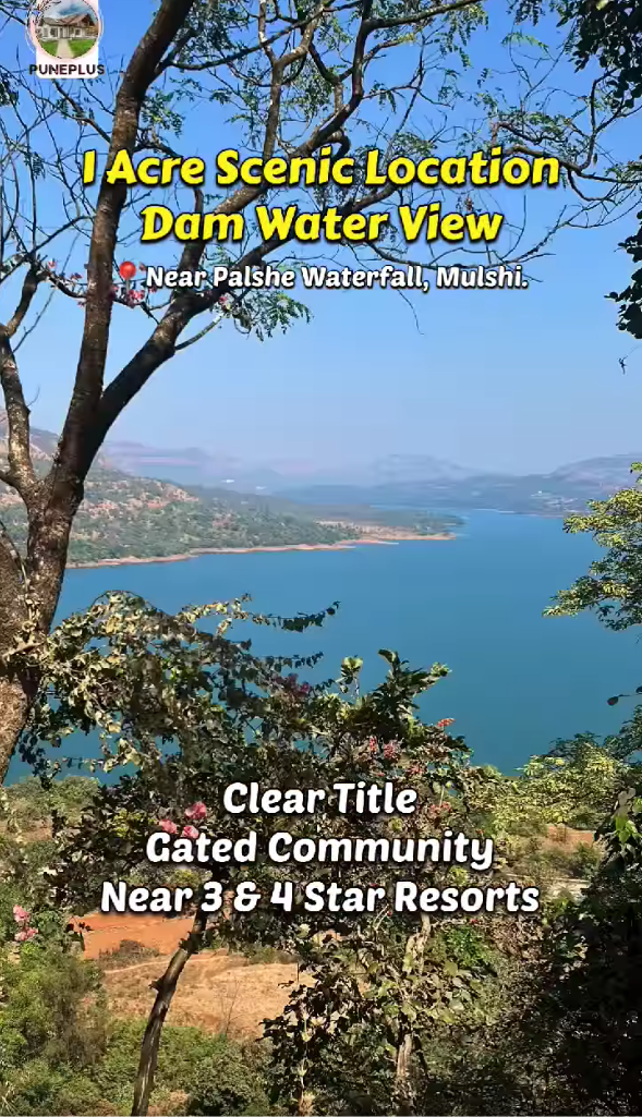 Mulshi Damwater View - 1 Acre Plot Near Palse Waterfall & Atamantan Wellness Resort