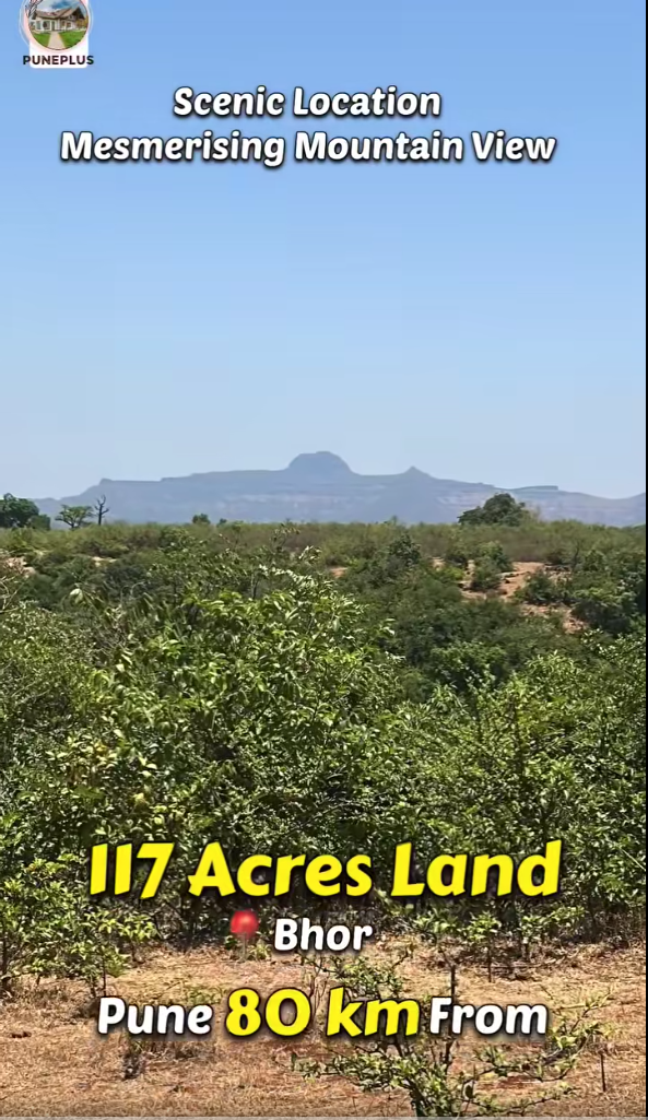 Bhor - 117 Acre Agricultural Land